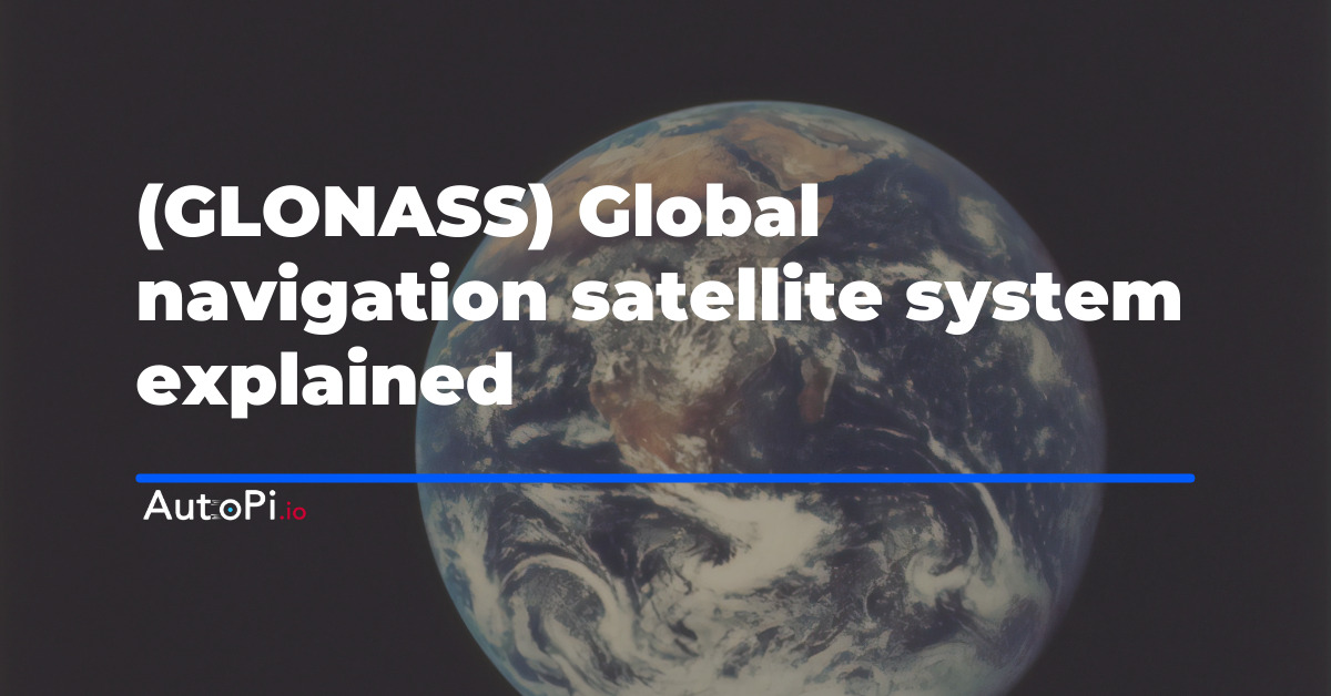 GLONASS Explained: What is Russia's GPS Alternative?